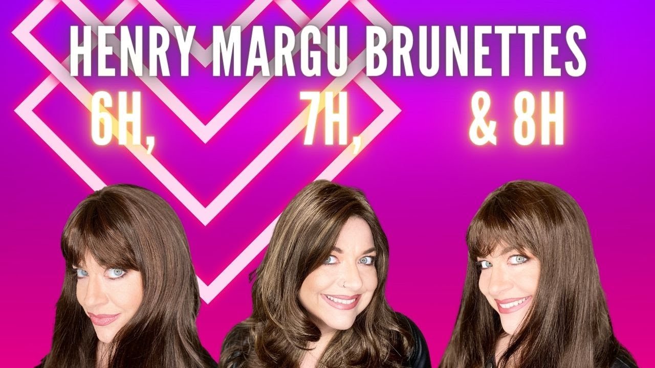 Henry Margu BRUNETTE COMPARISON | 6H, 7H, & 8H | WIGGIN' WITH CHRISTI