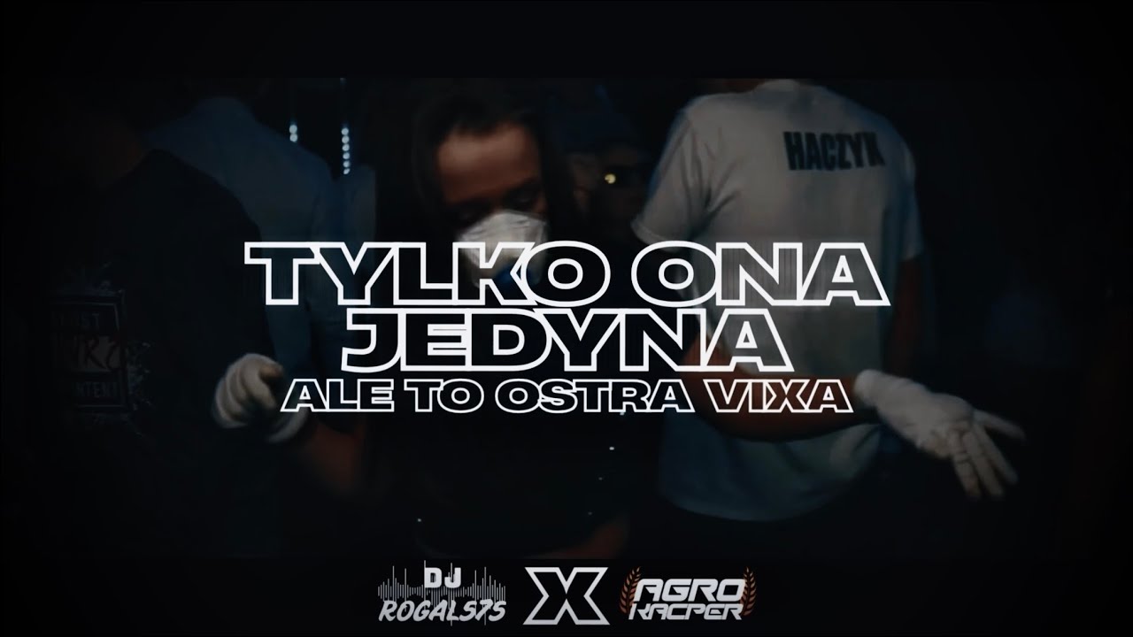 AFTER PARTY - TYLKO ONA JEDYNA ALE TO OSTRA VIXA (ROGAL575 X AGRO KACPER MASHUP)
