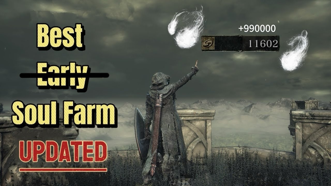 Dark Souls 3 — Лучшее место для фарма душ (ОБНОВЛЕНО)