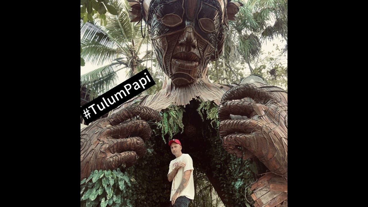 Steve Hybicki - Tulum PaPi