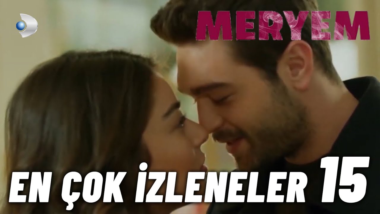 Meryem -  En Çok İzlenenler 15