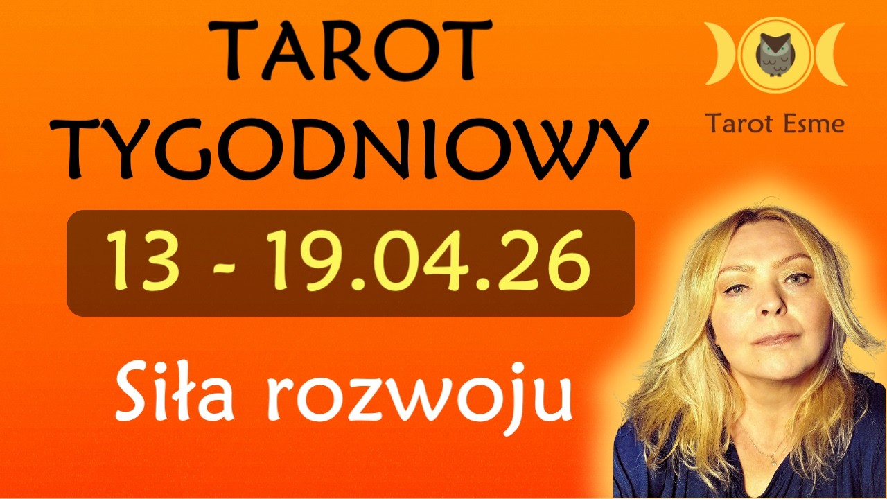 Tarot Tygodniowy 🪷 13 - 19.04.2026 ☀️Siła rozwoju - tarot, horoskop, czytanie tarota @TarotEsme