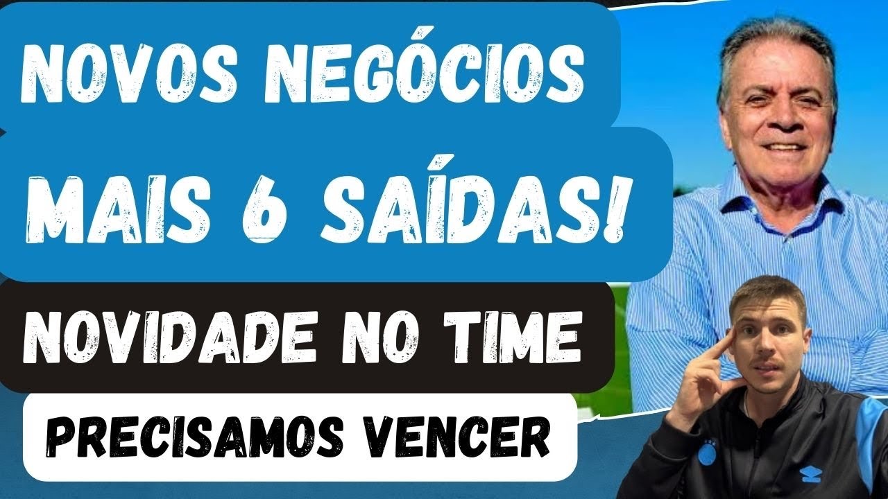 🚨ATENÇÃO: MAIS SEIS SAÍDAS! LIMPEZA NO ELENCO! DOIS PODEM SE SALVAR | NOVIDADE NO TIME DO GRÊMIO?