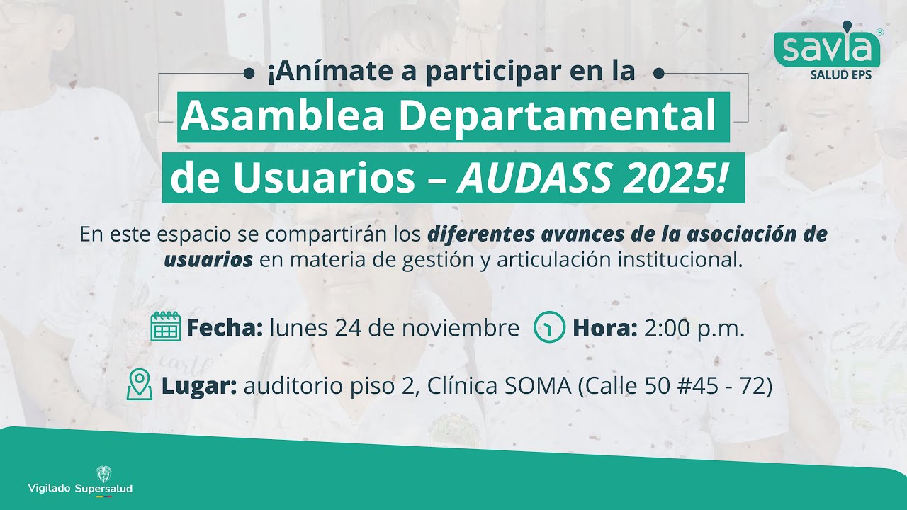 Asamblea Departamental de Usuarios de Savia Salud EPS - AUDASS 2025