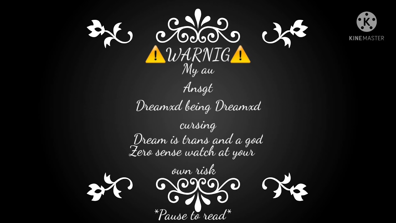 My enemy||God dream au||ender dream au||Dreamnoblade?||Audio is not mine