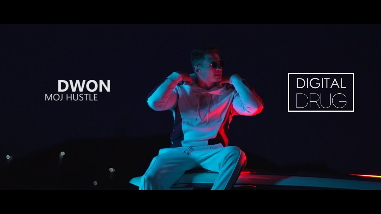DWON - Moj Hustle (Official Video)