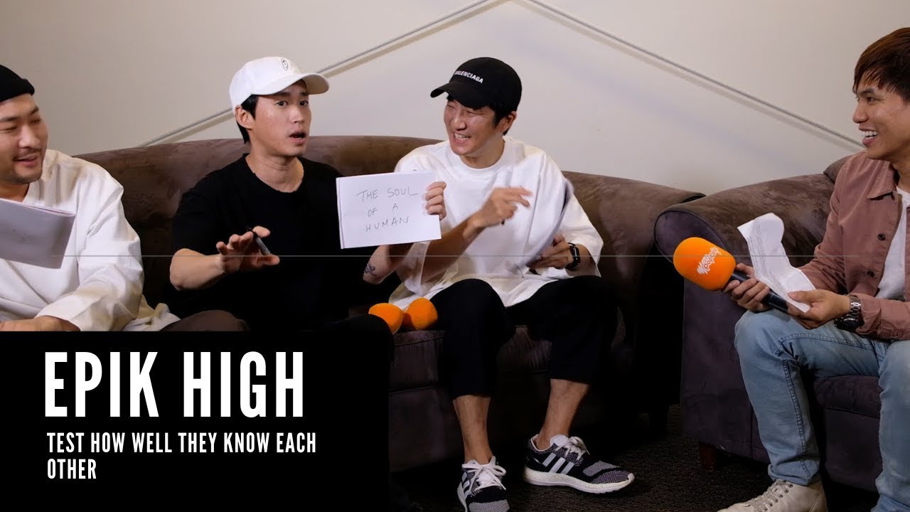 EPIK HIGH test how well they know each other