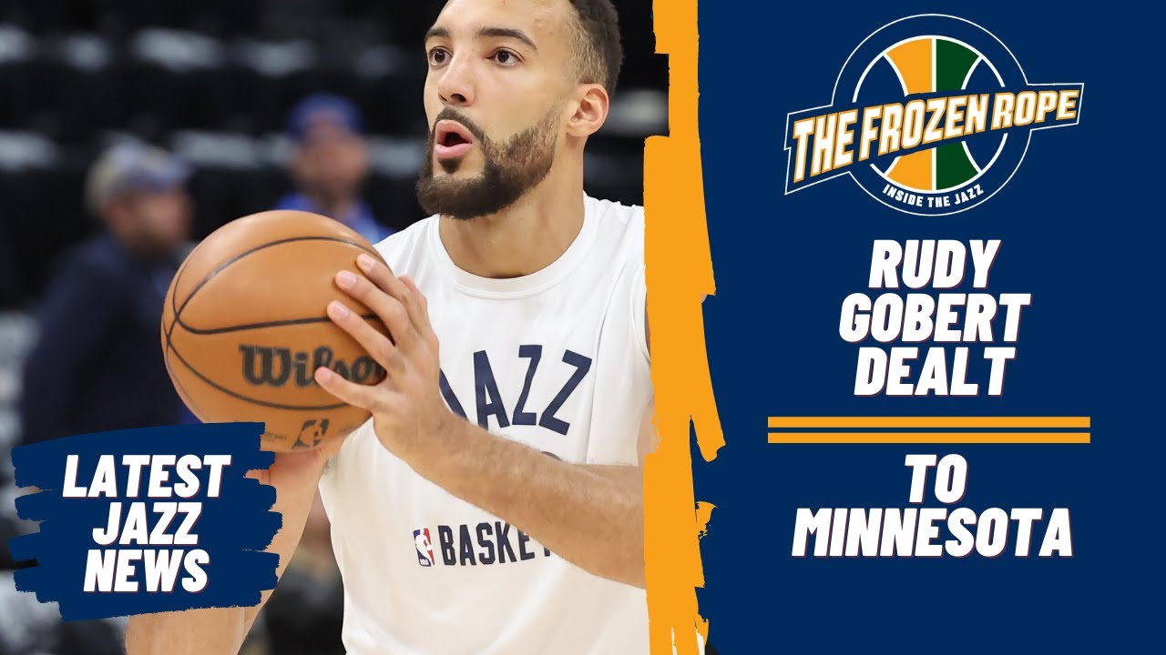 Jazz Trade Rudy Gobert to Timberwolves