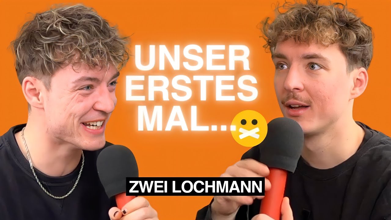 UNSER ERSTES MAL - ZWEI LOCHMANN (Folge #1 )