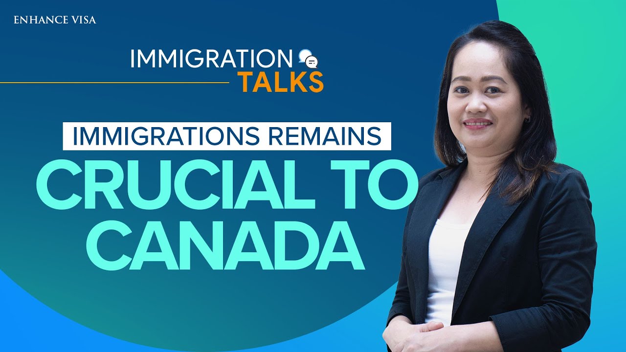 Immigration Talks #18: Immigration Remains Crucial to Canada