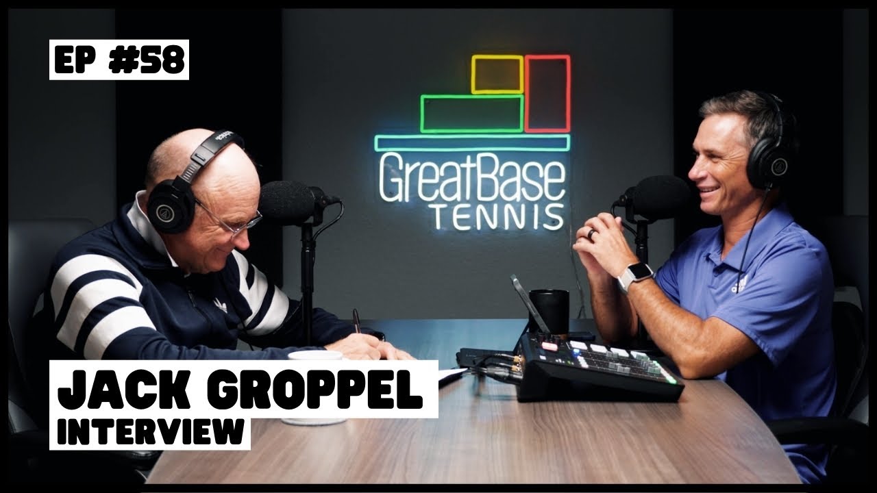 The GreatBase Tennis Podcast Episode 58 - JACK GROPPEL INTERVIEW