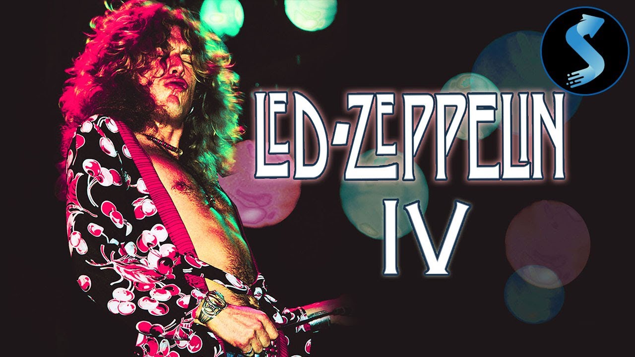 Led Zeppelin IV | Full Documentary | Jimmy Page | Robert Plant | John Bonham | John Paul Jones
