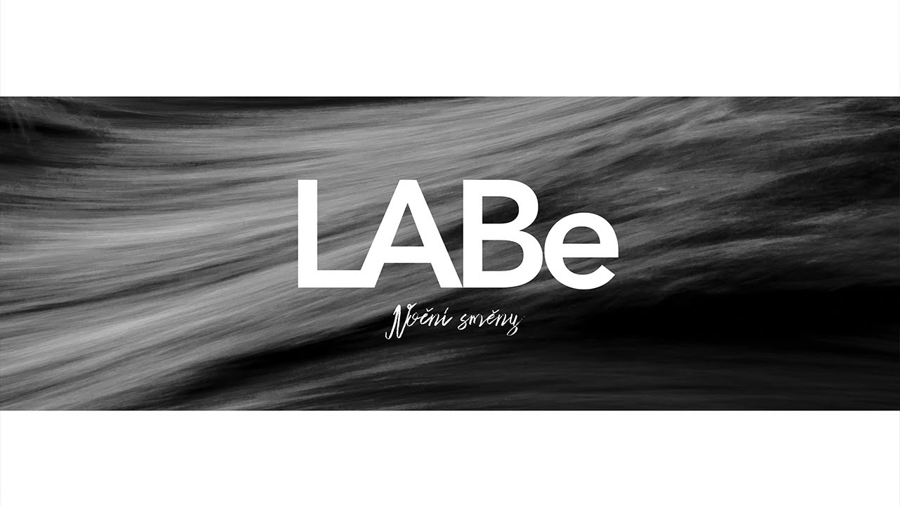 LABe - NOČN&Iacute; SMĚNY (audio)