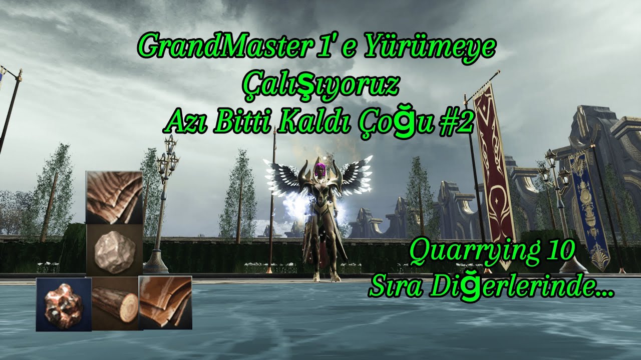 GrandMaster 1' e Yürüyoruz / Quarrying' i 10 Yaptık / Craft işinde ilerledik Durmak YOK