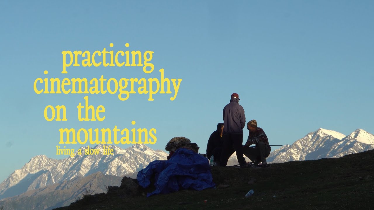 practicing cinematography on the mountains | sony a6400