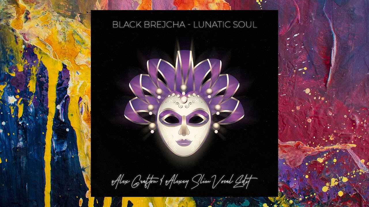 Black Brejcha — Lunatic Soul (Alex Grafton & Alexey Slim Vocal Edit)