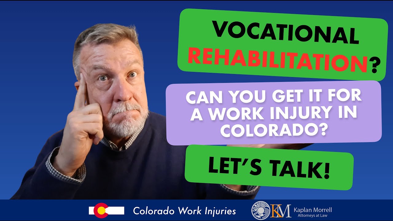 Can You Get Vocational Rehabilitation for a Work Injury in Colorado?