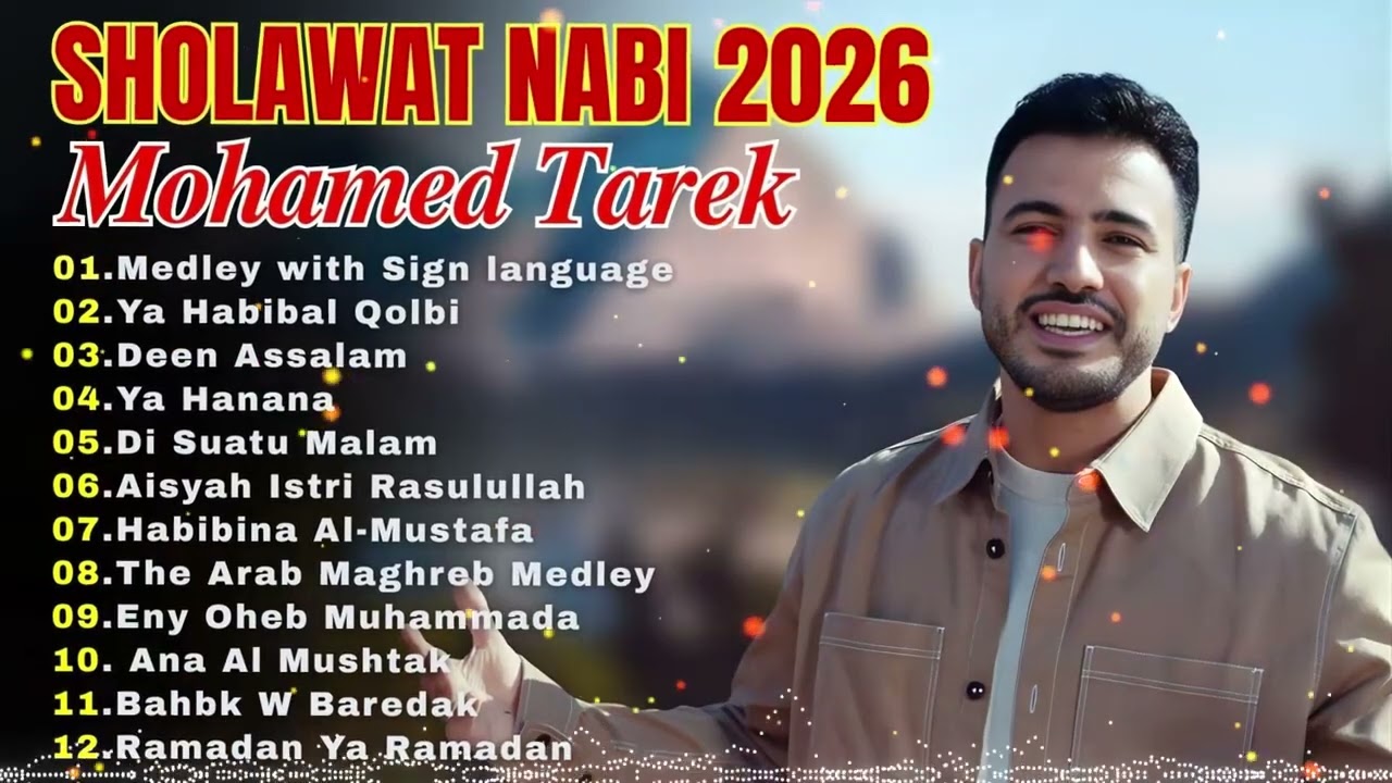 Mawlaya Salli Wa Sallim, Deen Assalam, Al Misku Fah 🌟Mohamed Tarek  Sholawat Viral 2026