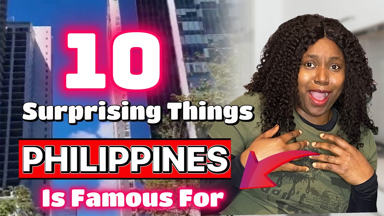 10 Surprising Things The Philippines Is Famous For 🇵🇭
