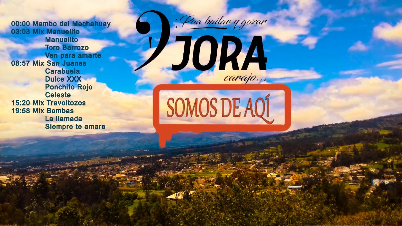 D'JORA - Somos de aquí (Full Album)
