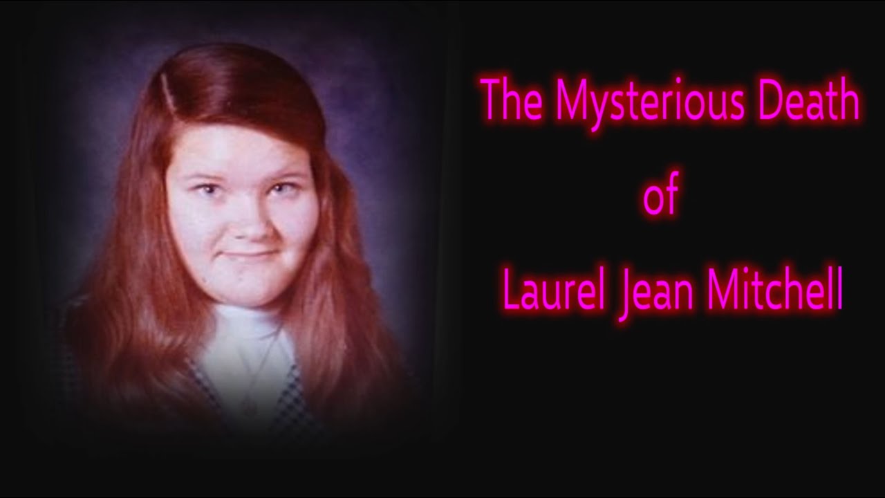 The Mysterious Death of Laurel Jean Mitchell #coldcase #delphimurders