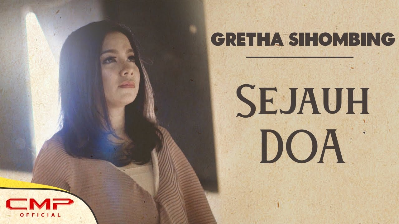 Gretha Sihombing - Sejauh Doa (Official Music Video)