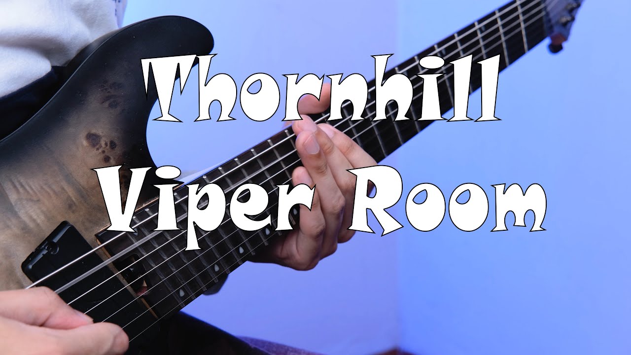 Thornhill - Viper Room (Guitar Cover)