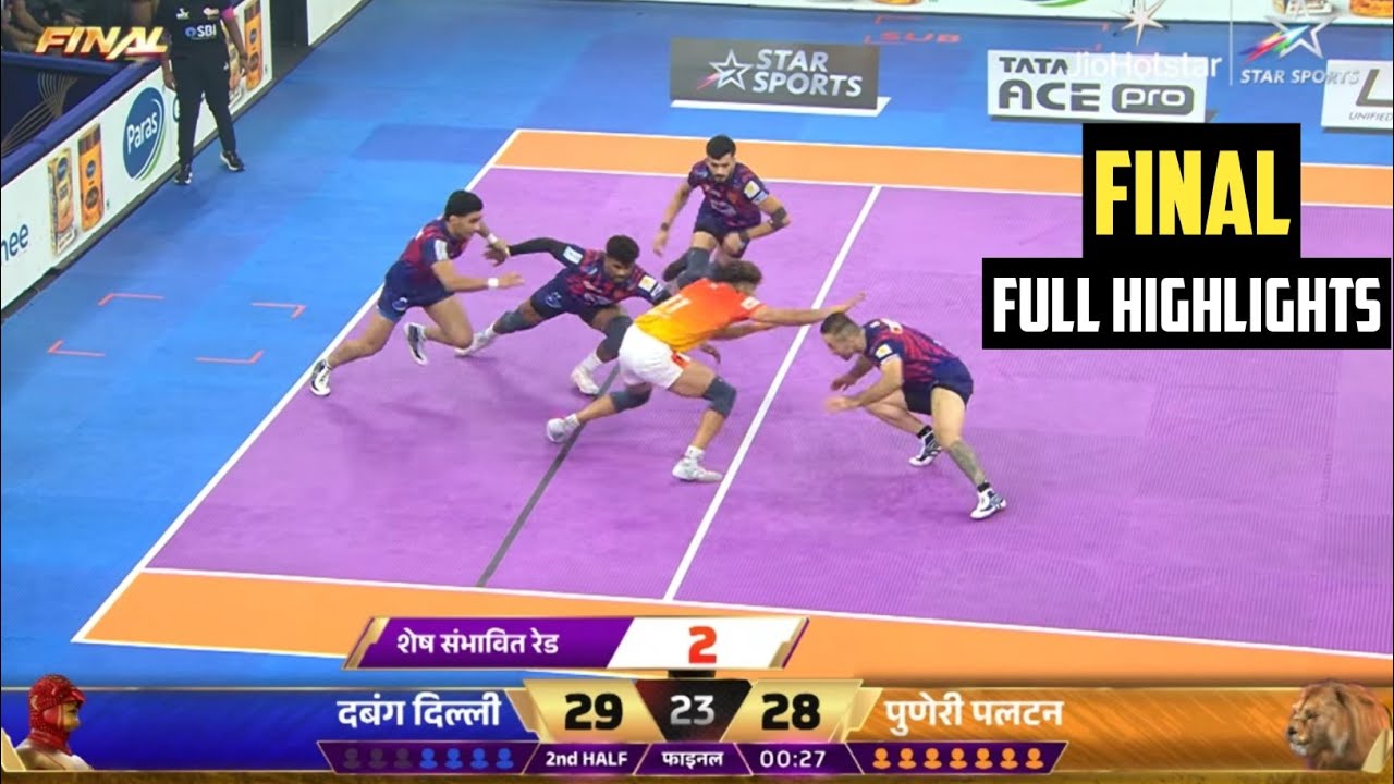 Dabang Delhi K.C vs Puneri Paltan Final Match Highlights PKL 12 / Delhi Vs Puneri ka Match Kaun jita