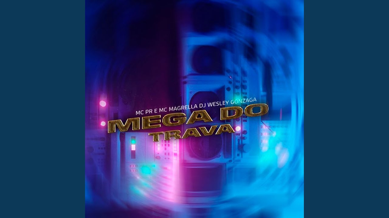 Mega do Trava