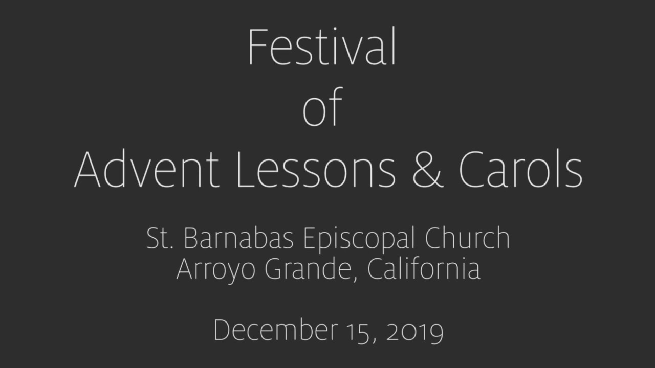 2019 Advent Lessons & Carols: 01 Introit   Advent Responsory
