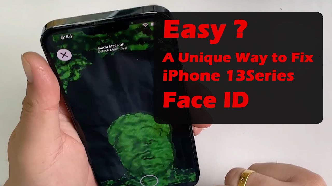 A Unique Way to Fix iPhone 13 Series Face ID Not-Working Issue