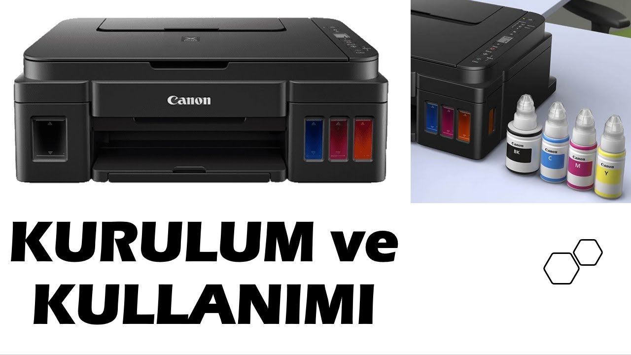Canon G3411 PRINTER KURULUMU KULLANIMI ve TARAMA YAPMA