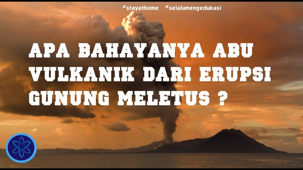 KENAPA SIH Abu Vulkanik Sangat Berbahaya bagi Tubuh Kita ?