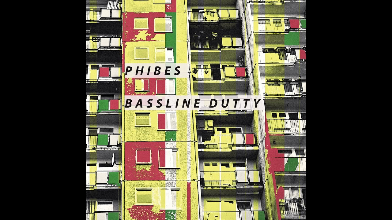 Phibes - Bassline Dutty