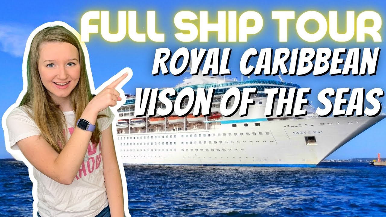 FULL SHIP TOUR: Vision of the Seas