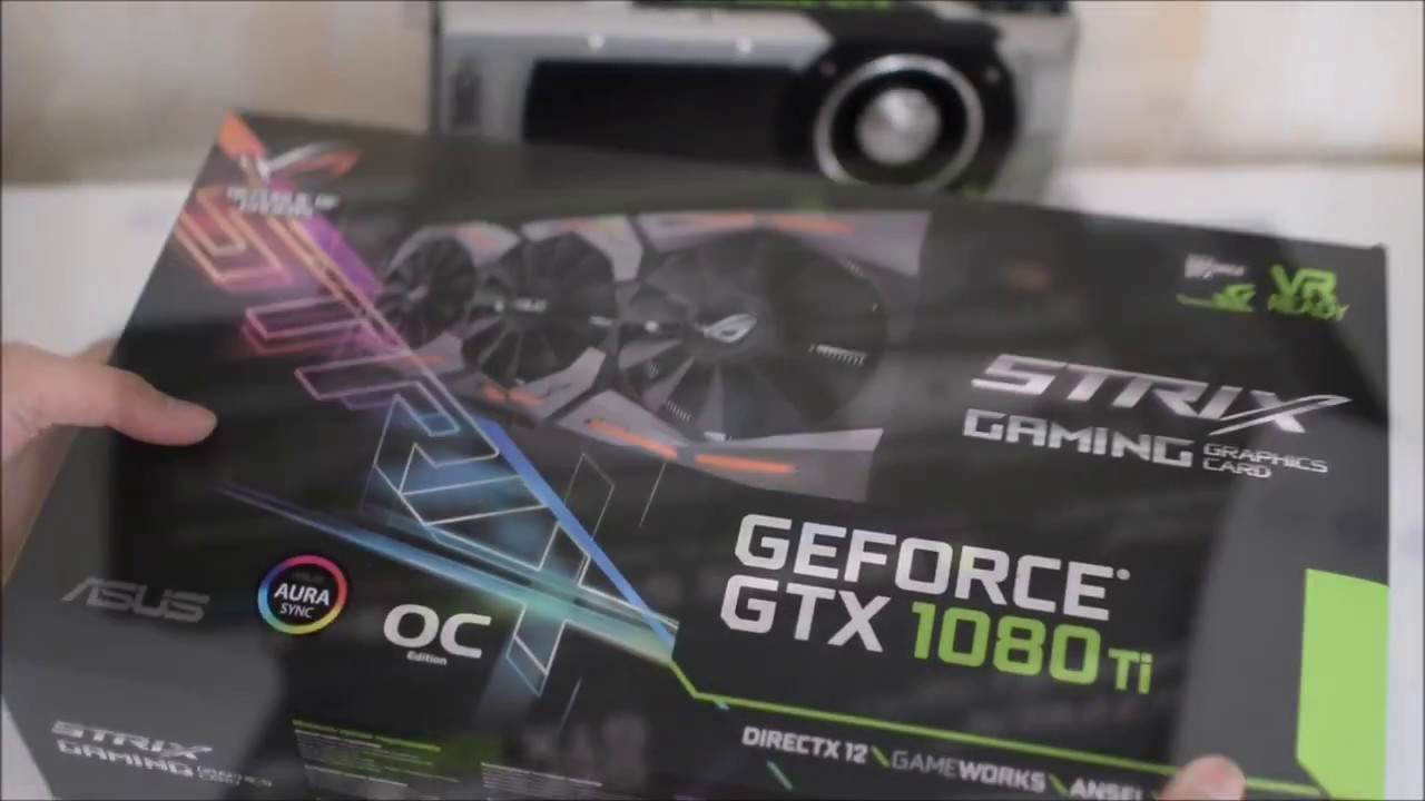 [Unboxing] ASUS GeForce GTX 1080 Ti 11GB STRIX GAMING OC