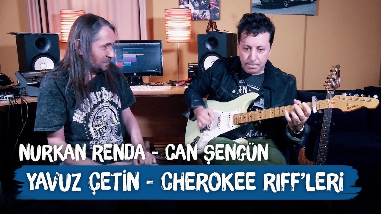 Yavuz Çetin Cherokee - Nurkan Renda - Can Şengün