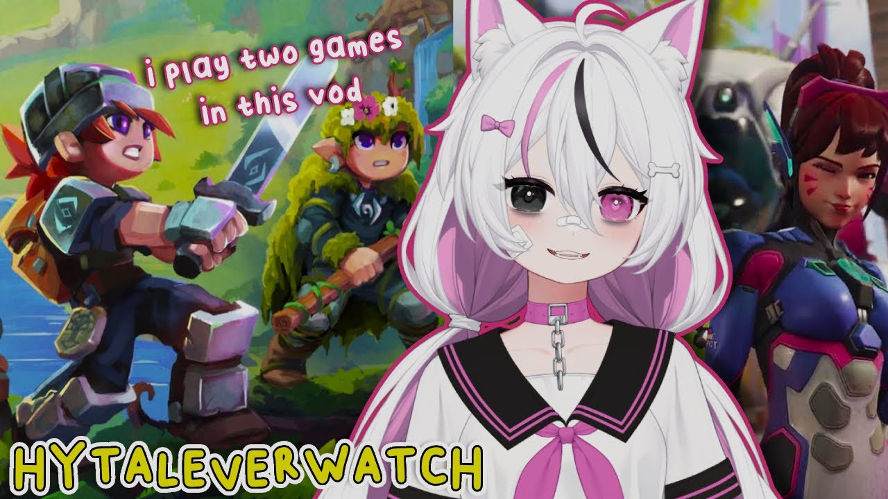 HYTALEVERWATCH | hytale + ow2【VOD】