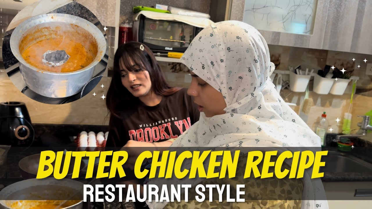 Restaurant Style Butter Chicken Recipe😘| Shifa Memon ne laya Misba k Liye Pyare Gifts❤️