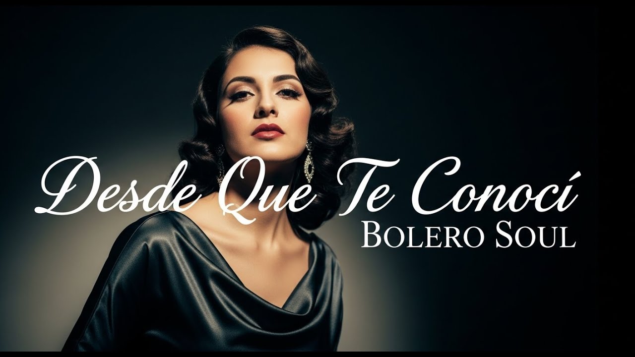 Desde Que Te Conocí - Luis Miguel 🎧  Bolero Soul Romántico
