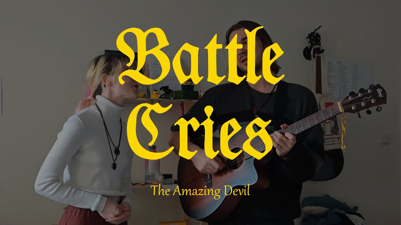 The Amazing Devil – Battle Cries (cover by The Hay Calls)
