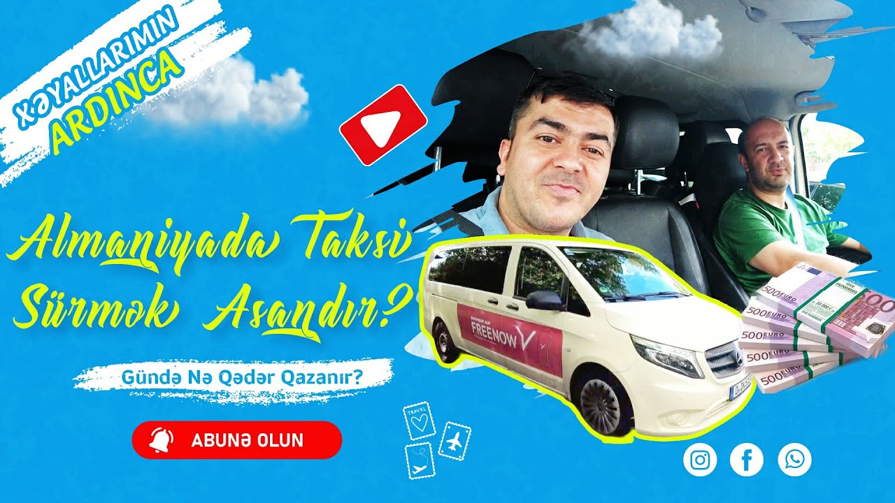 Almaniyada taksi sürən azərbaycanlı AÇIQ DANIŞDI – Gündə nə qədər qazanır?