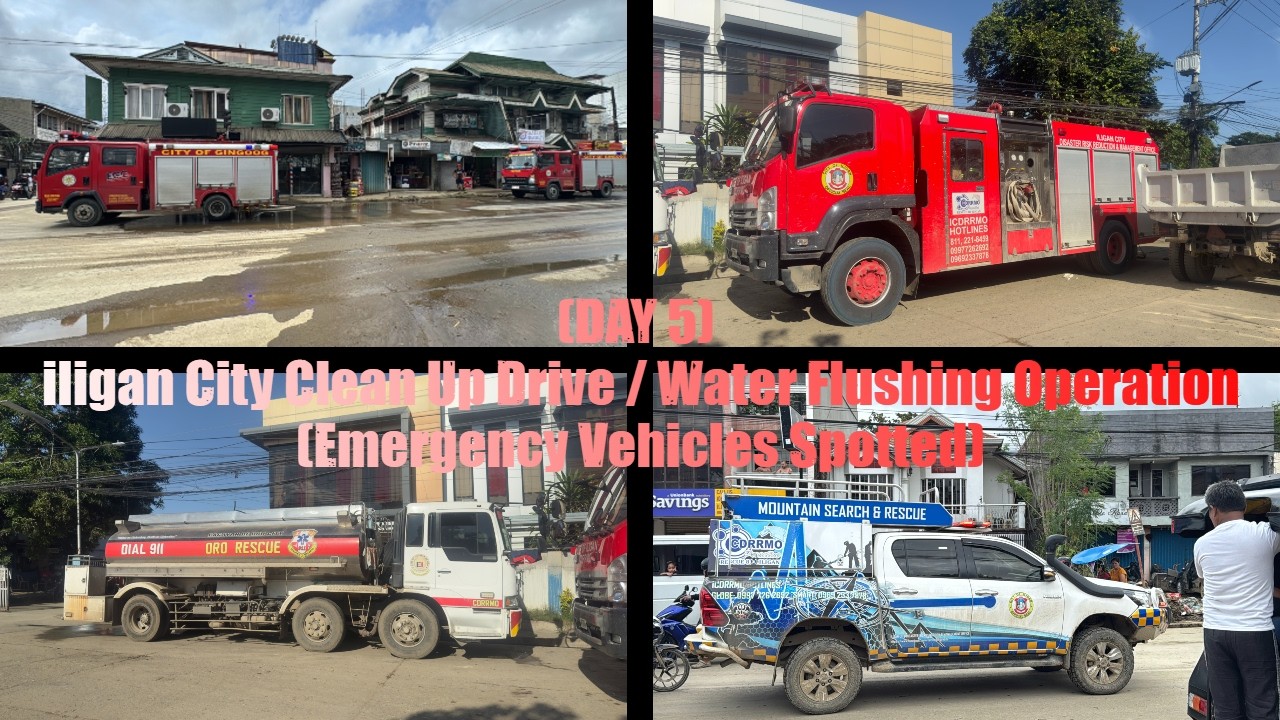 (DAY 5) Iligan City Clean Up Drive / Water Flushing Operation (Emergency Vehicles Spotted)