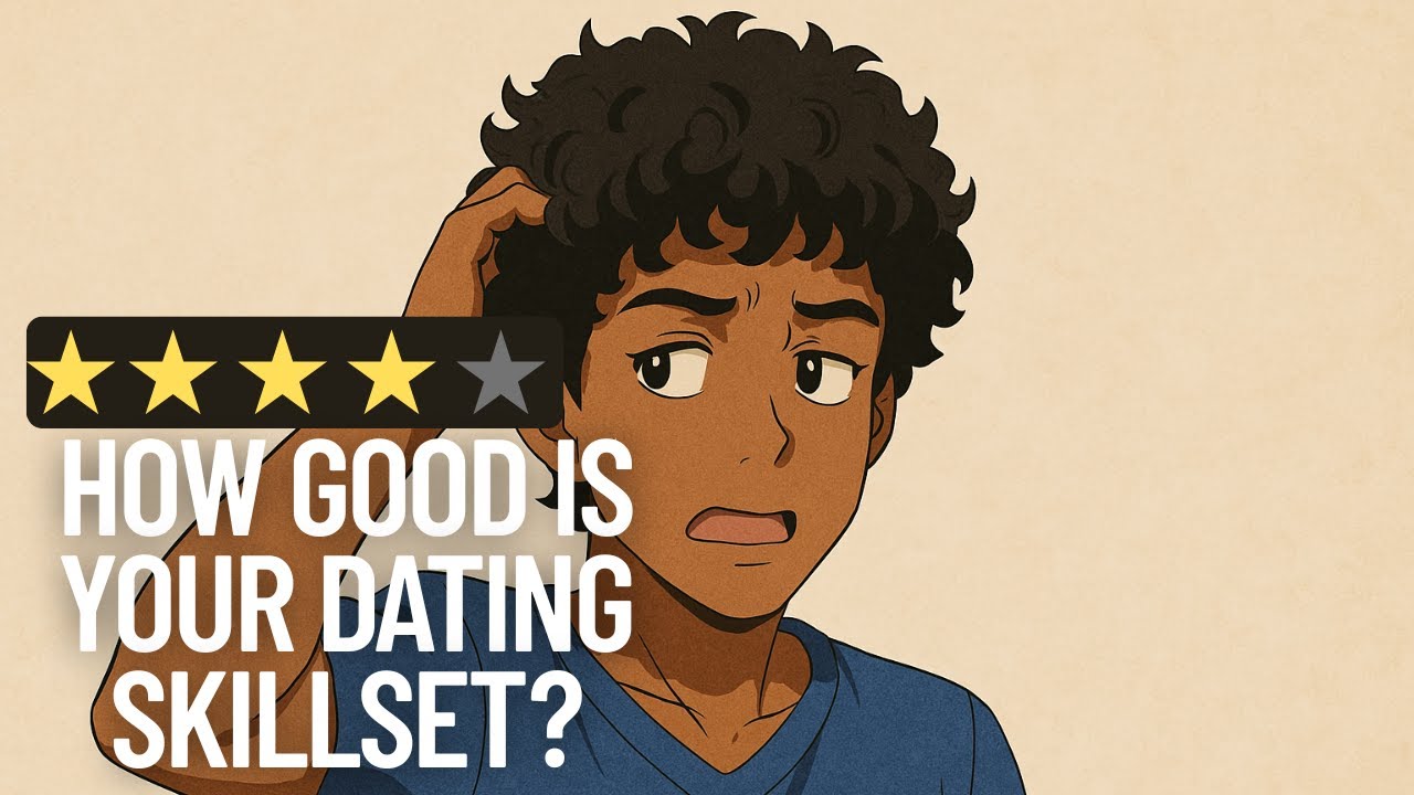 Level Up Your Dating Game: Essential Skills Every Single Guy Needs