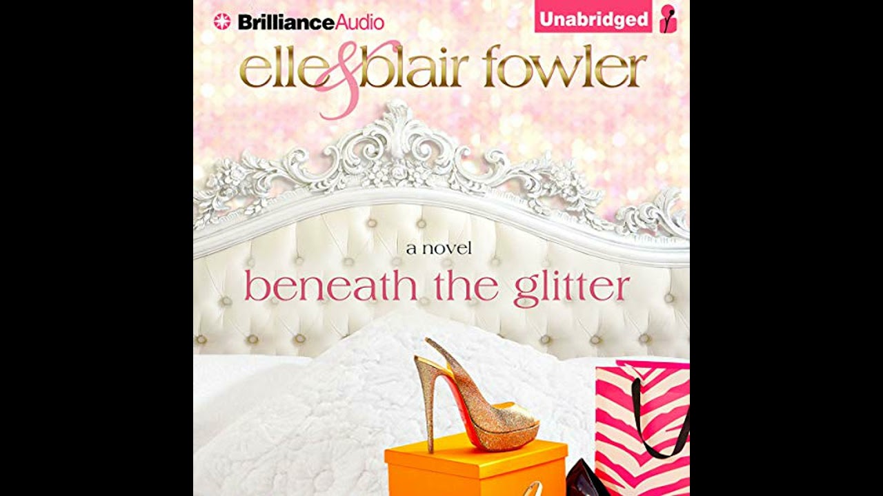 Beneath the Glitter Audiobook by Blair Fowler