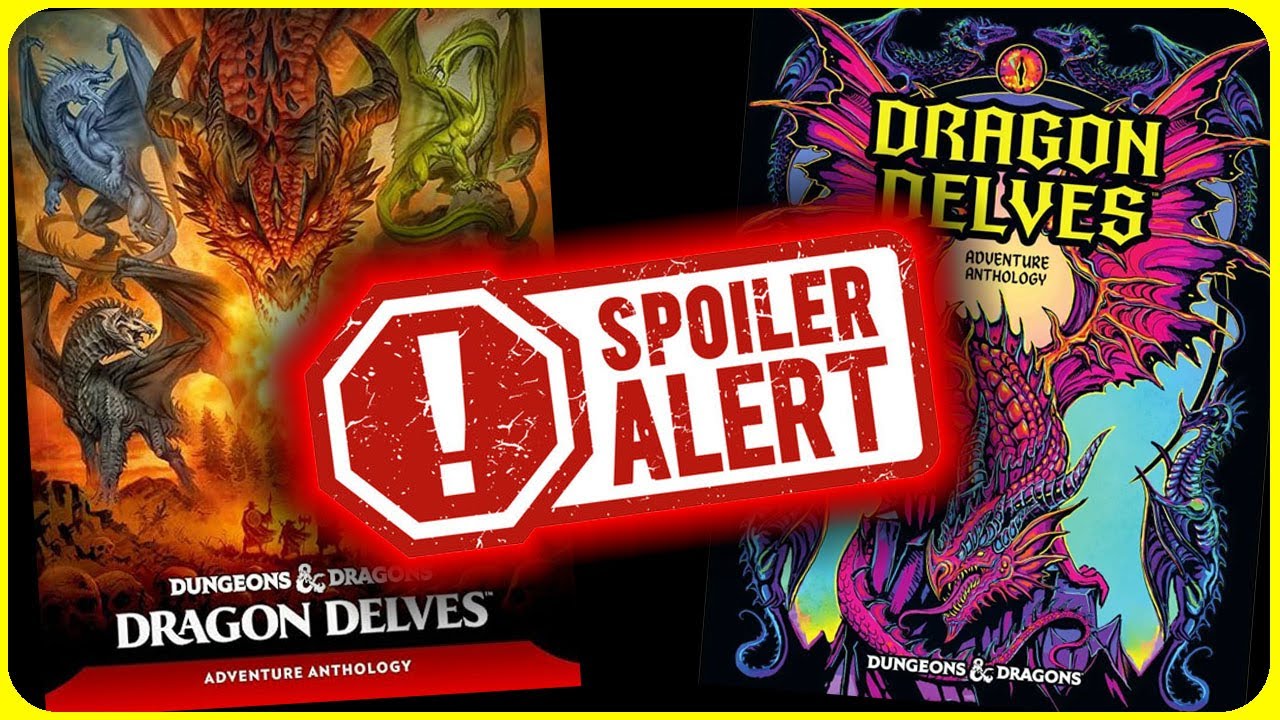 Dragon Delves : Adventure Spoilers for Dungeons & Dragons!