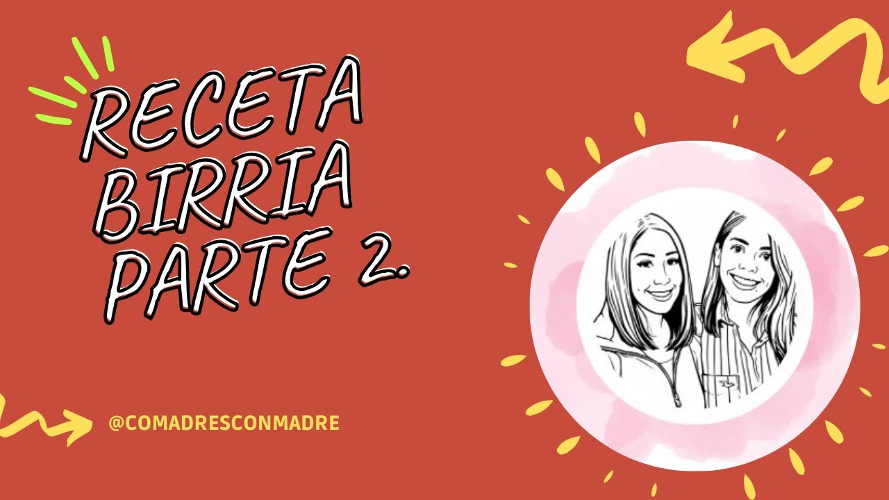 Parte 2 receta birria 