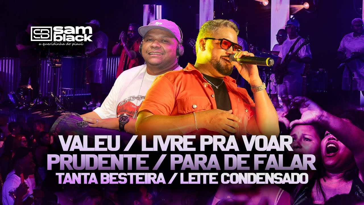 Samblack - Valeu / Livre pra voar / Prudente / Para de falar tanta besteira / Leite condensado