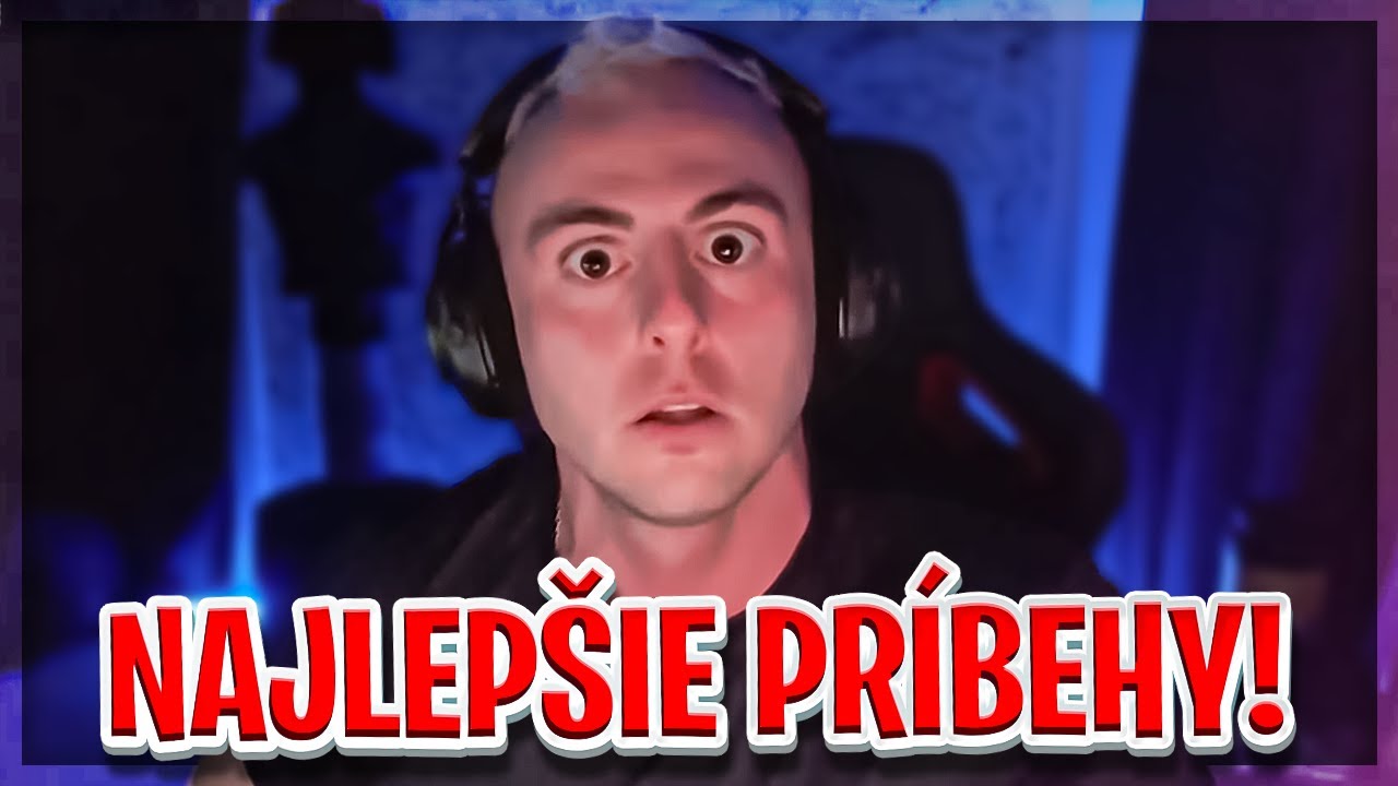 ZOSR*AL SOM CEL&Yacute; BYT! | TIE NAJLEP&Scaron;IE PR&Iacute;BEHY Z MOJHO STREAMU!