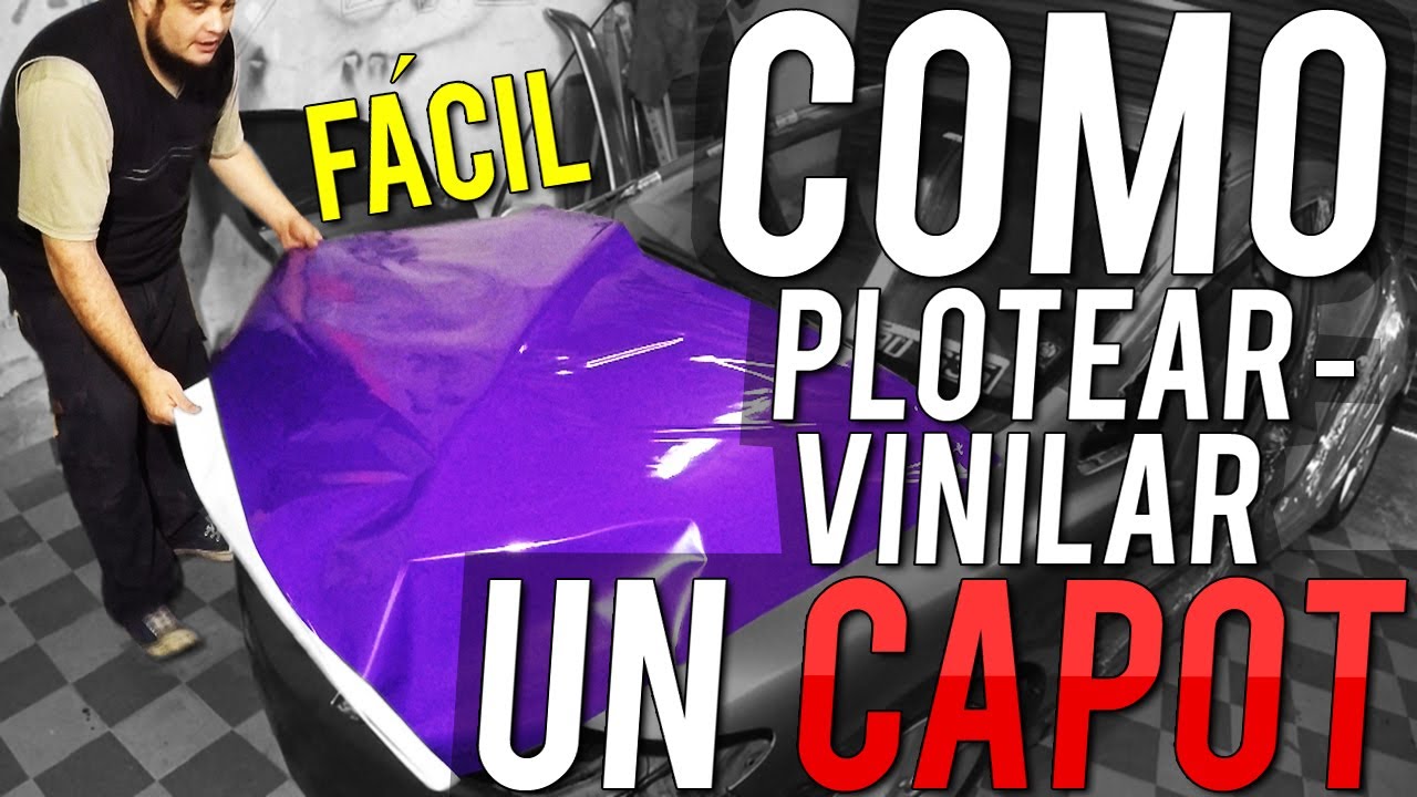 💥Cómo Plotear/Vinilar un Capot 💥FÁCIL💪